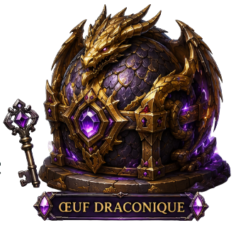 🐉 Œuf Draconique